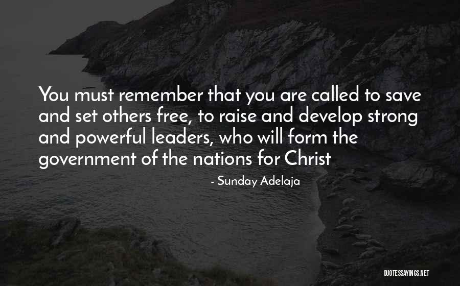 Strong Government Quotes By Sunday Adelaja Strong Government Quotes By Sunday Adelaja