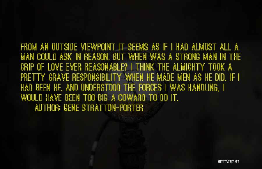 Strong Grip Quotes By Gene Stratton-Porter