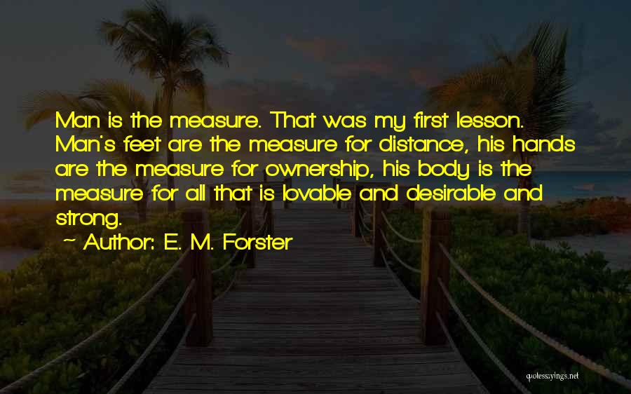 Strong Hands Quotes By E. M. Forster