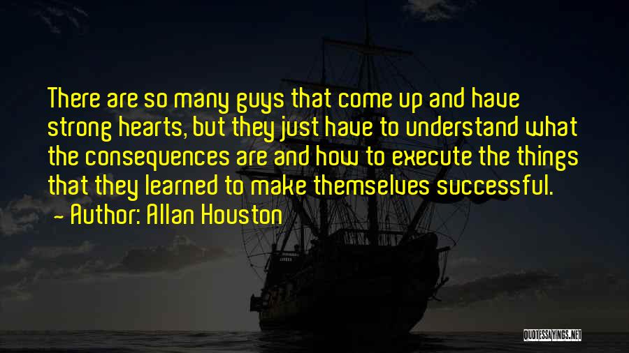 Strong Hearts Quotes By Allan Houston