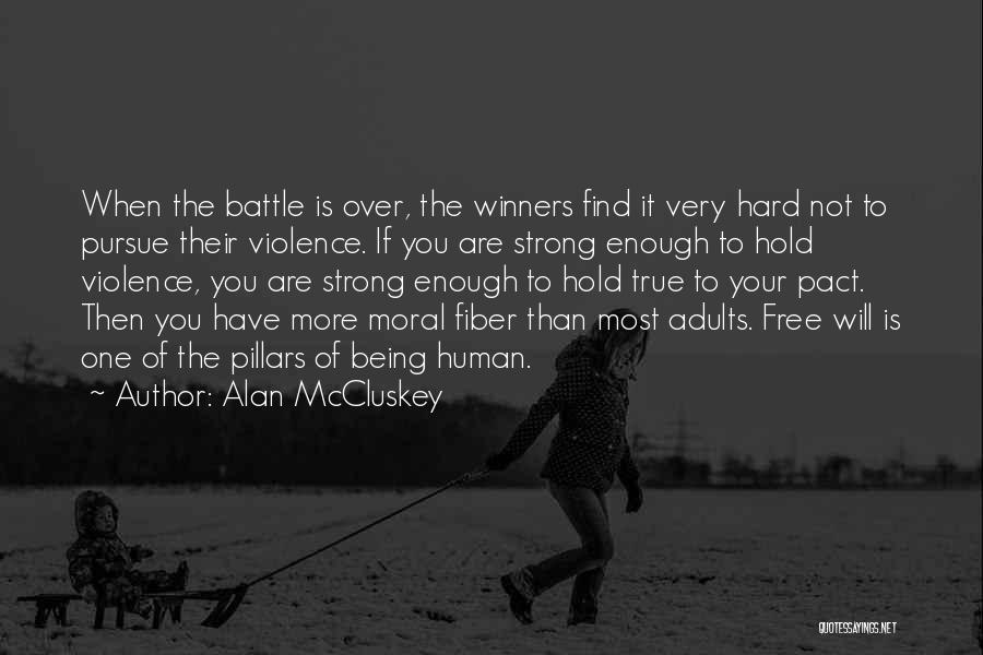 Strong Human Being Quotes By Alan McCluskey