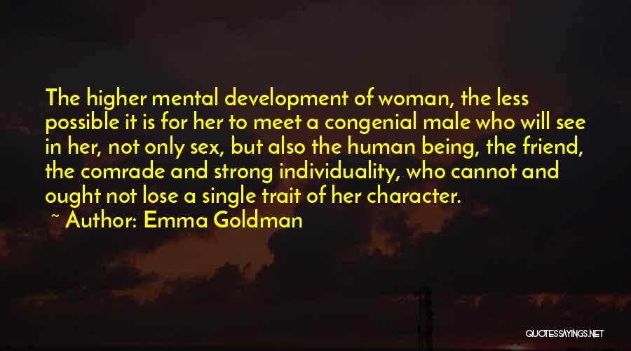 Strong Human Being Quotes By Emma Goldman