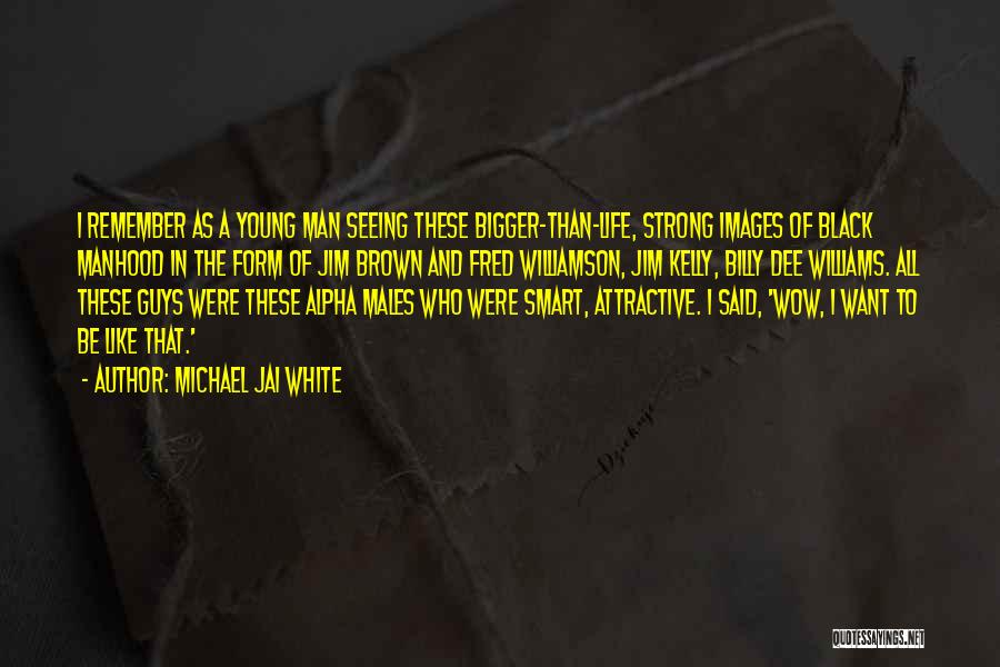 Strong Images And Quotes By Michael Jai White