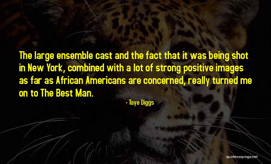 Strong Images And Quotes By Taye Diggs