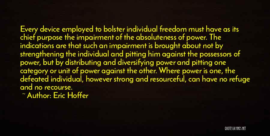 Strong Individual Quotes By Eric Hoffer