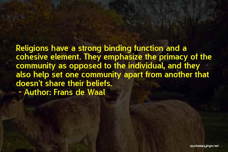 Strong Individual Quotes By Frans De Waal