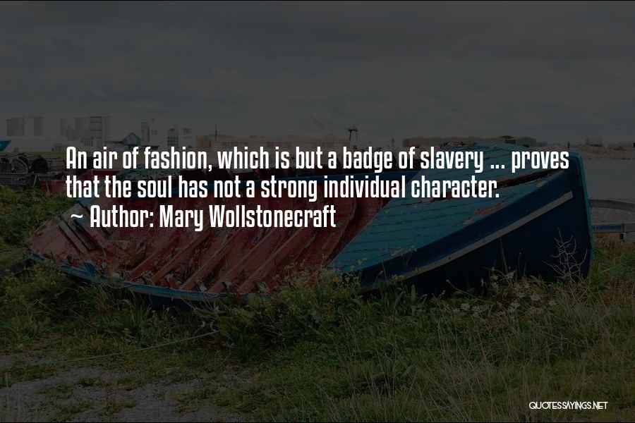 Strong Individual Quotes By Mary Wollstonecraft