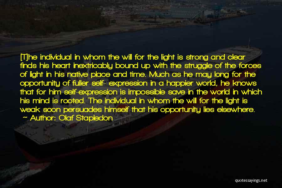 Strong Individual Quotes By Olaf Stapledon
