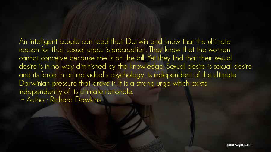 Strong Individual Quotes By Richard Dawkins