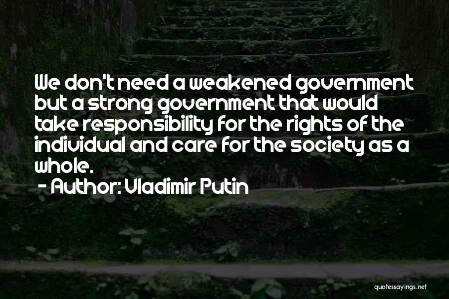 Strong Individual Quotes By Vladimir Putin
