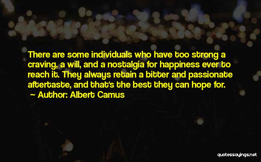 Strong Individuals Quotes By Albert Camus