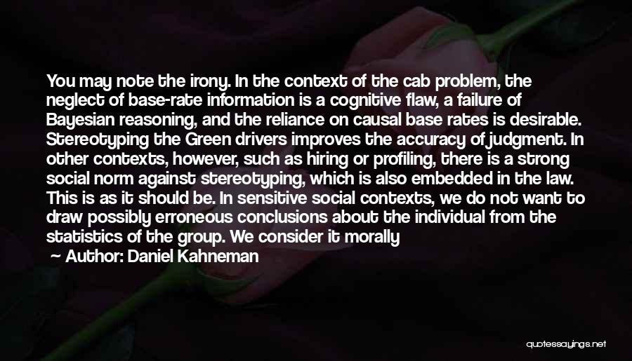 Strong Individuals Quotes By Daniel Kahneman