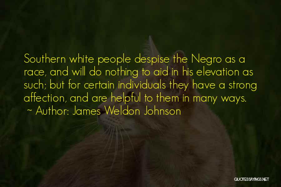 Strong Individuals Quotes By James Weldon Johnson