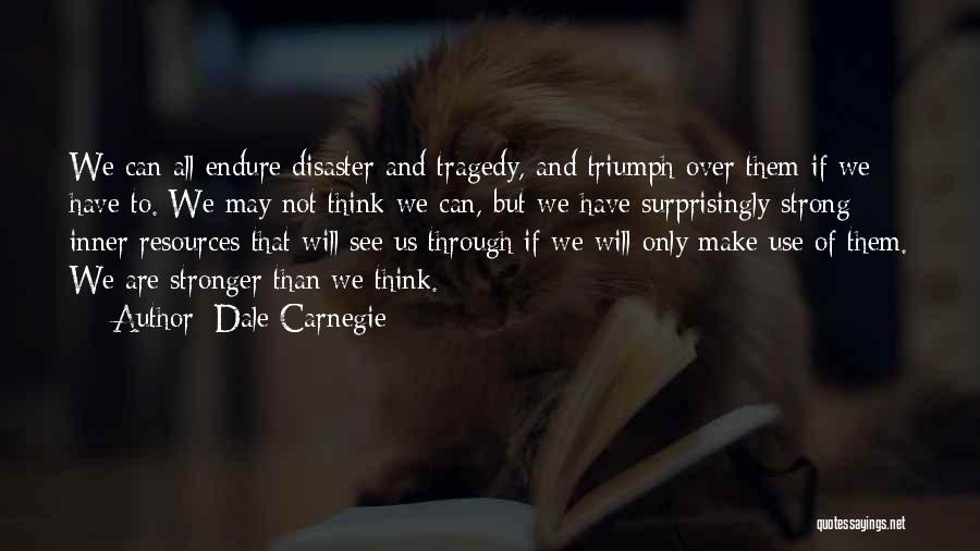 Strong Inner Self Quotes By Dale Carnegie