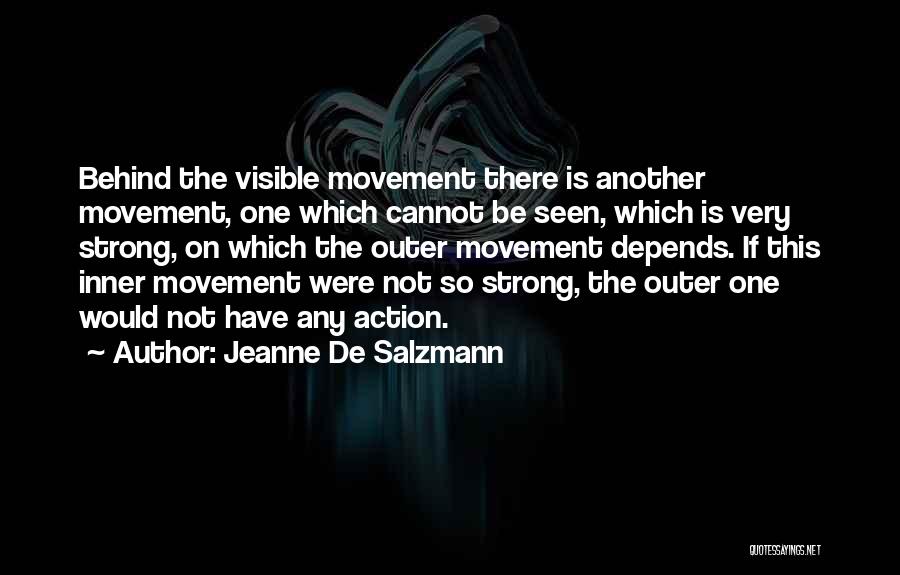 Strong Inner Self Quotes By Jeanne De Salzmann