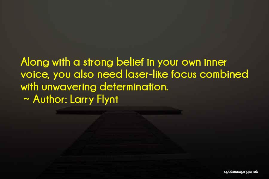 Strong Inner Self Quotes By Larry Flynt