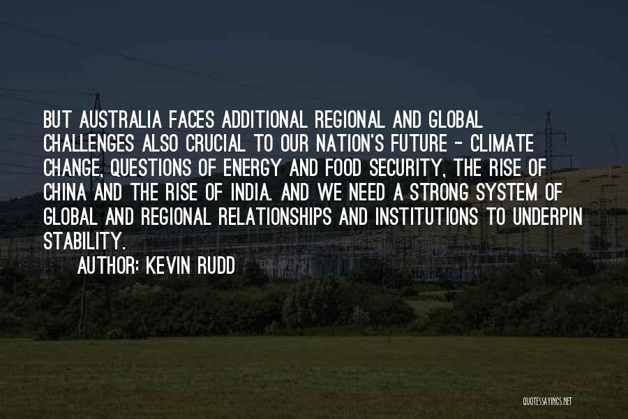 Strong Institutions Quotes By Kevin Rudd