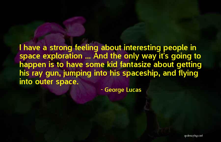 Strong Kids Quotes By George Lucas Strong Kids Quotes By George Lucas