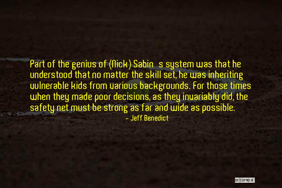 Strong Kids Quotes By Jeff Benedict Strong Kids Quotes By Jeff Benedict