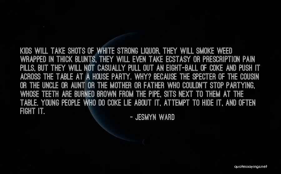 Strong Kids Quotes By Jesmyn Ward Strong Kids Quotes By Jesmyn Ward