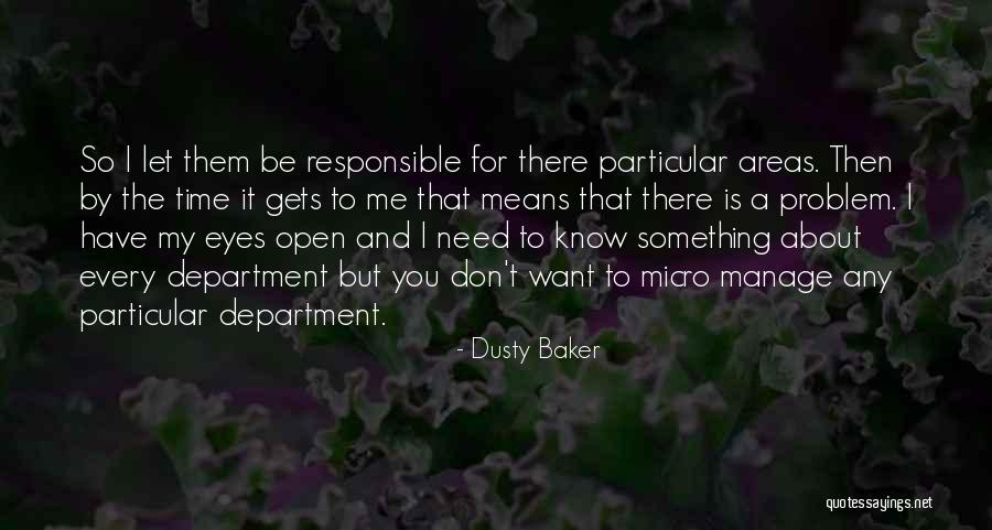 Strong Law Peoria Quotes By Dusty Baker Strong Law Peoria Quotes By Dusty Baker