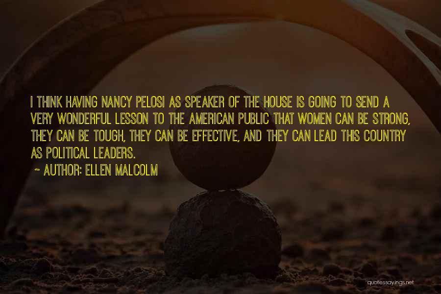 Strong Leaders Quotes By Ellen Malcolm