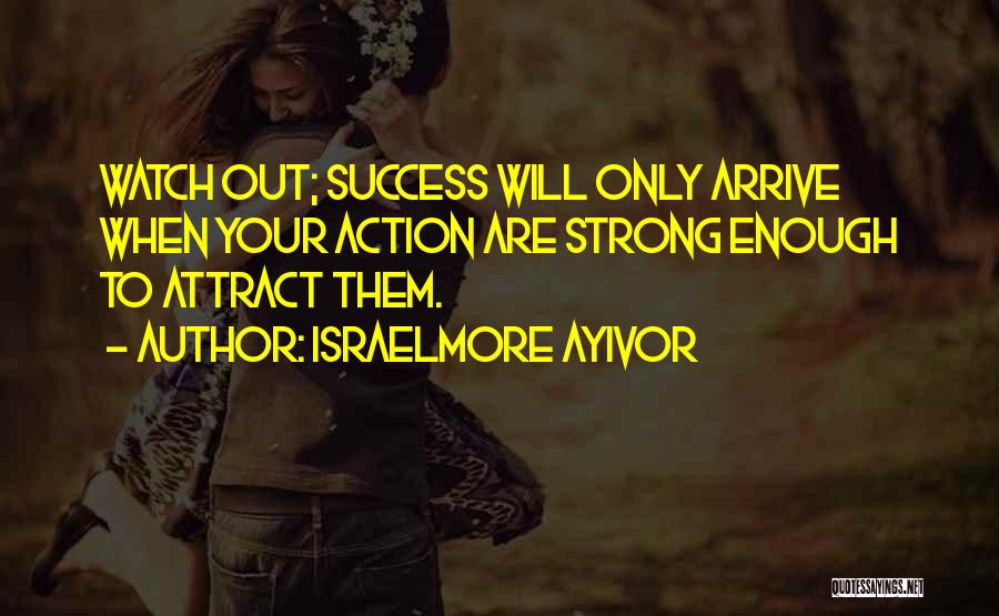 Strong Leaders Quotes By Israelmore Ayivor