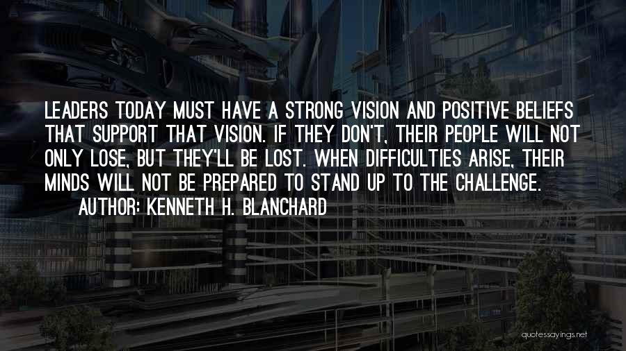 Strong Leaders Quotes By Kenneth H. Blanchard