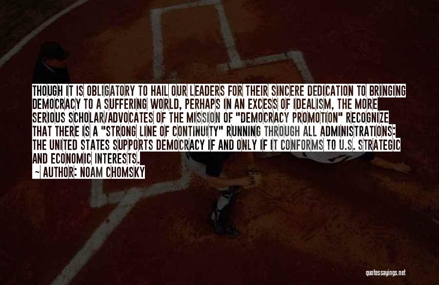 Strong Leaders Quotes By Noam Chomsky
