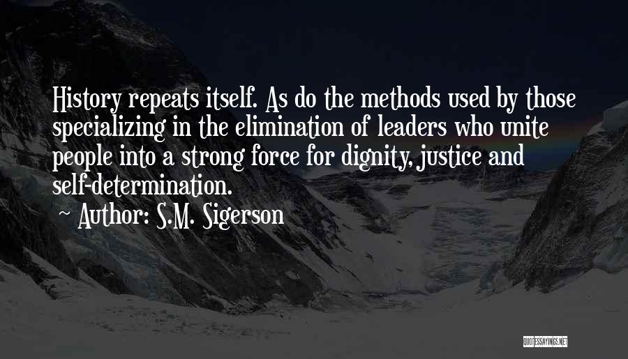 Strong Leaders Quotes By S.M. Sigerson