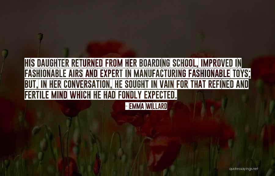 Strong Leadership In Schools Quotes By Emma Willard Strong Leadership In Schools Quotes By Emma Willard