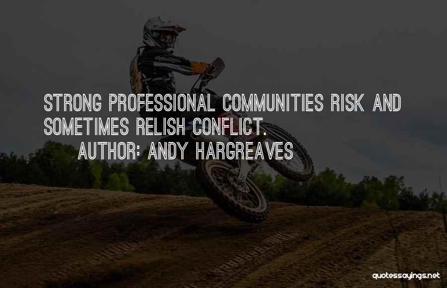 Strong Leadership Quotes By Andy Hargreaves