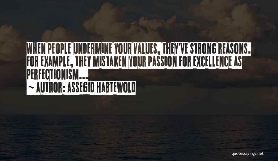 Strong Leadership Quotes By Assegid Habtewold