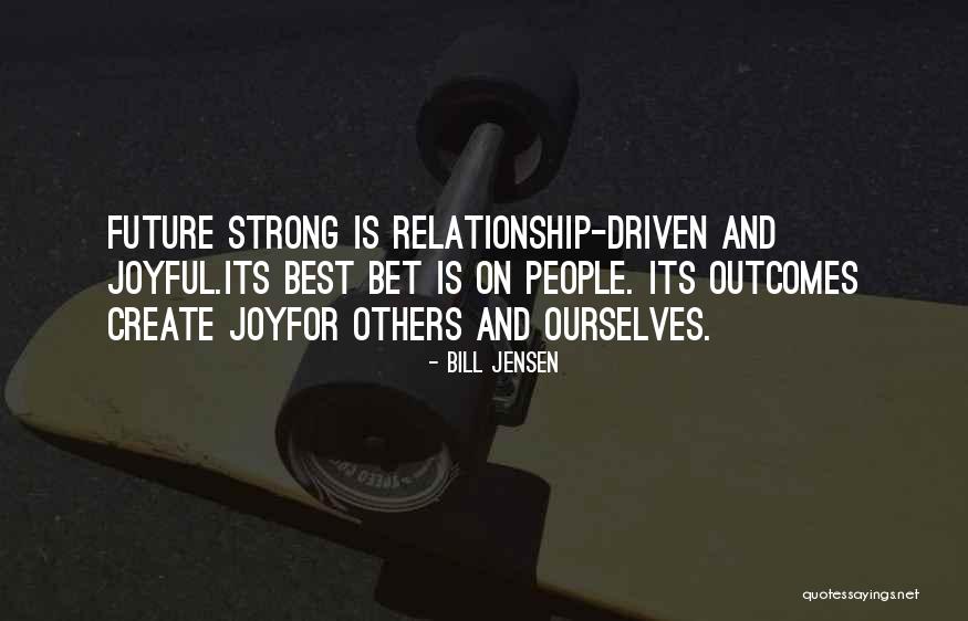 Strong Leadership Quotes By Bill Jensen