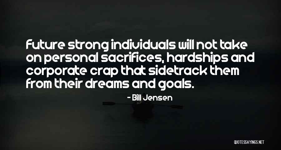 Strong Leadership Quotes By Bill Jensen