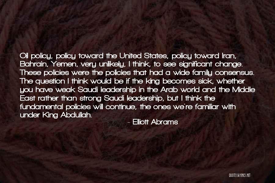 Strong Leadership Quotes By Elliott Abrams