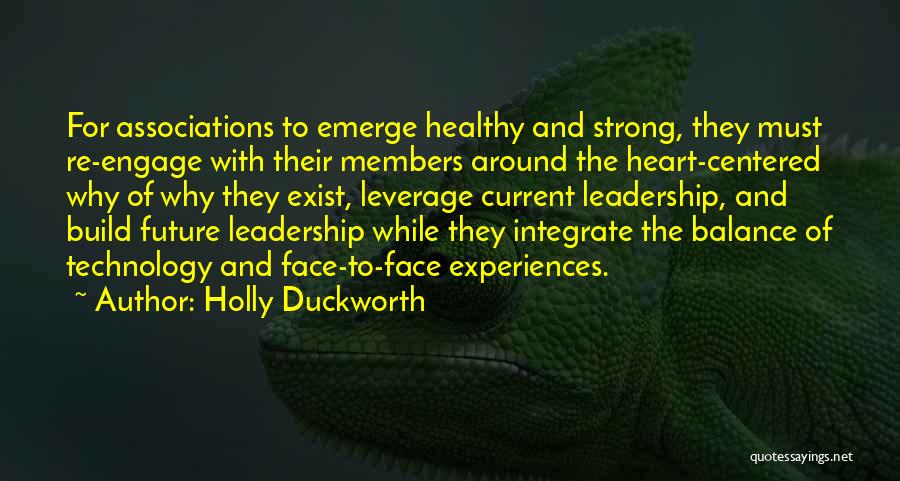 Strong Leadership Quotes By Holly Duckworth