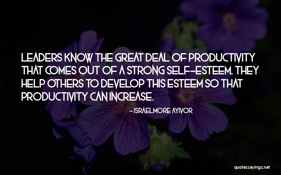 Strong Leadership Quotes By Israelmore Ayivor