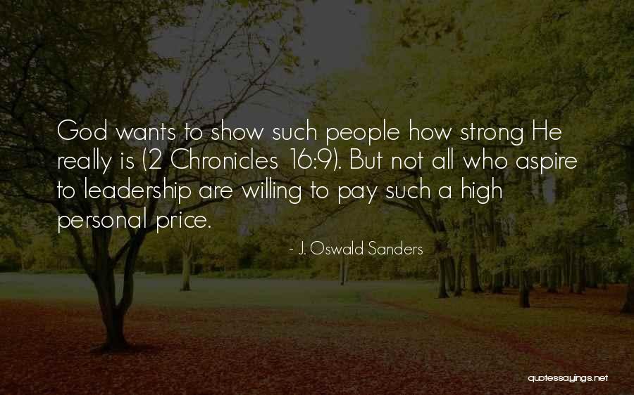 Strong Leadership Quotes By J. Oswald Sanders