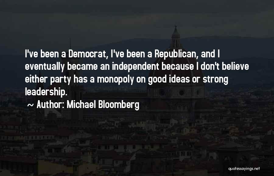 Strong Leadership Quotes By Michael Bloomberg