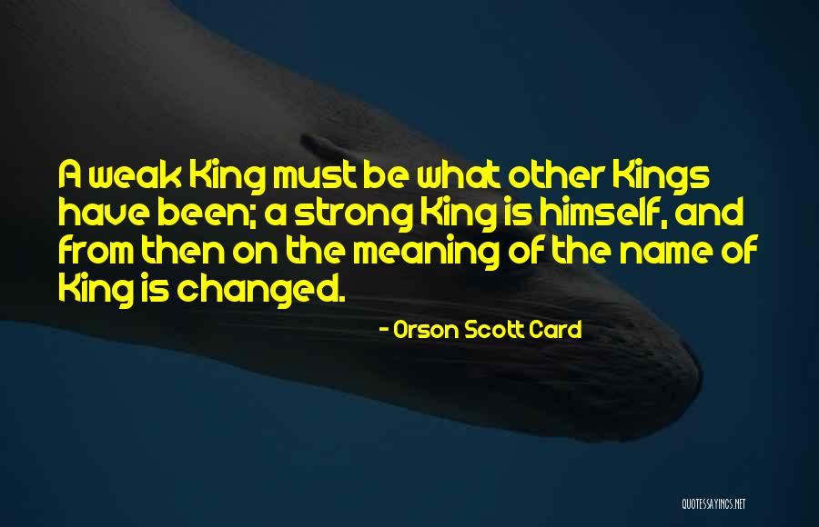 Strong Leadership Quotes By Orson Scott Card