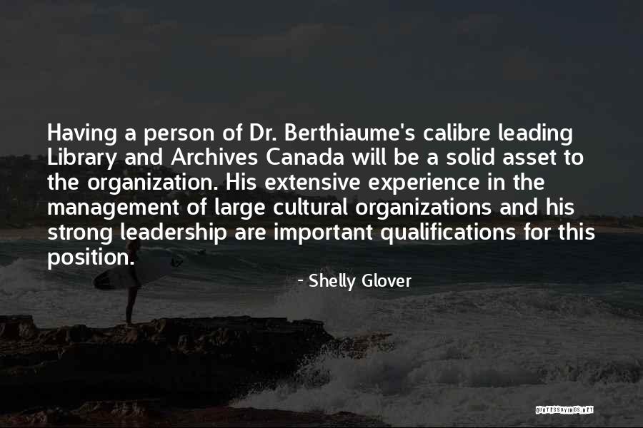 Strong Leadership Quotes By Shelly Glover