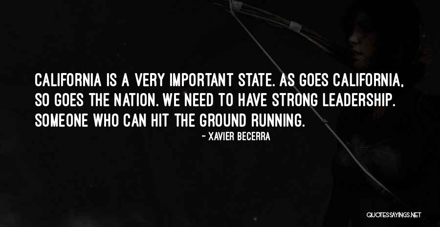 Strong Leadership Quotes By Xavier Becerra