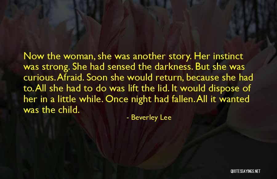 Strong Lift Quotes By Beverley Lee