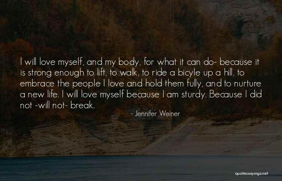Strong Lift Quotes By Jennifer Weiner Strong Lift Quotes By Jennifer Weiner