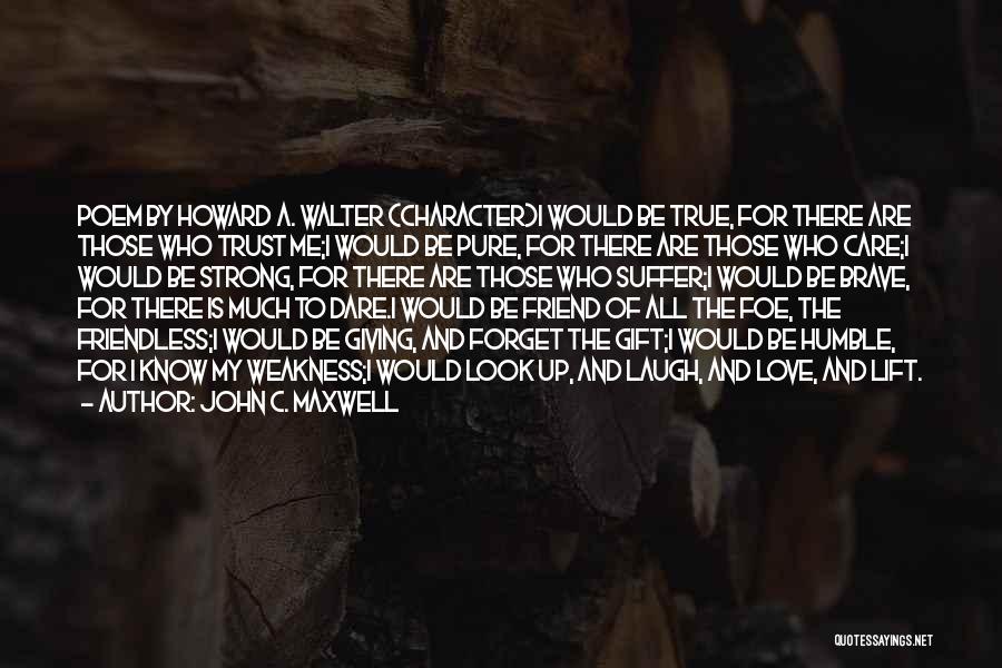 Strong Lift Quotes By John C. Maxwell