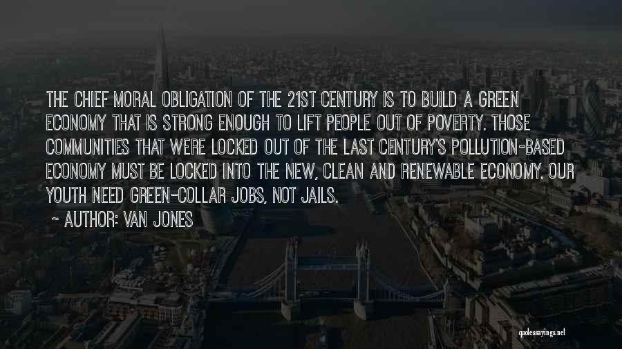Strong Lift Quotes By Van Jones