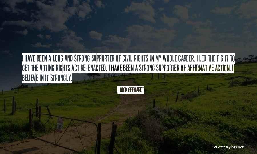 Strong Long Quotes By Dick Gephardt Strong Long Quotes By Dick Gephardt