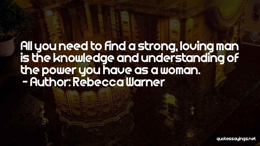 Strong Love Relationships Quotes By Rebecca Warner