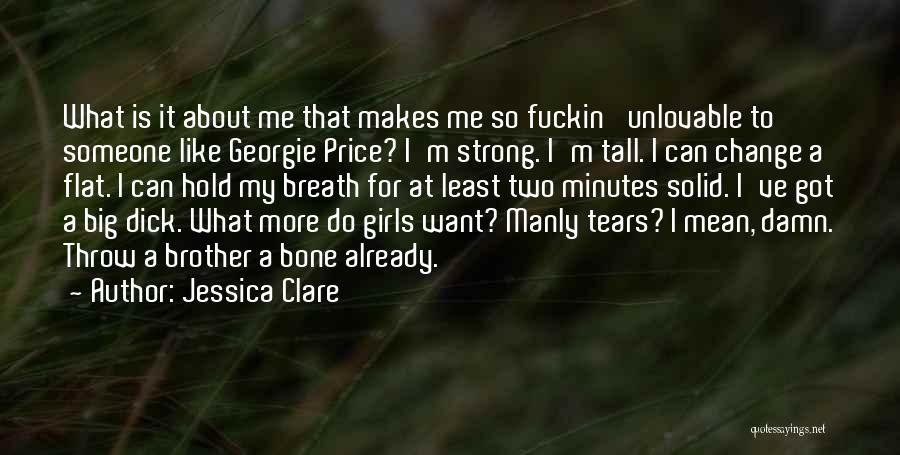 Strong Manly Quotes By Jessica Clare
